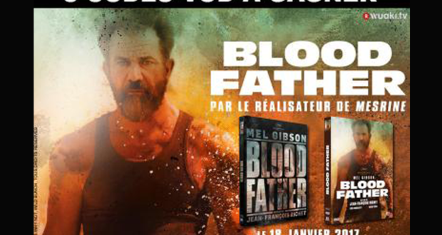 Concours gagnez 5 codes VOD pour visionner le film Blood Father