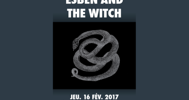 Concours gagnez des invitations pour le concert d'Esben and the Witch