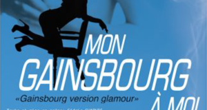 Concours gagnez des invitations pour le spectacle de Mademoiselle A Mon Gainsbourg à moi