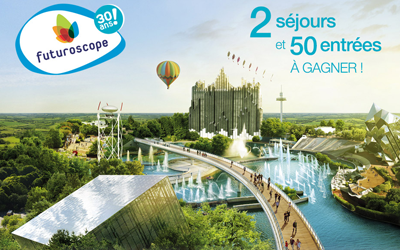 Concours gagnez des séjours pour 4 au parc du Futuroscope de Poitiers