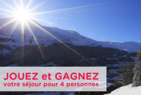 Concours gagnez un séjour d'une semaine pour 4 à Valmorel