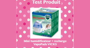 Test produit, Mini humidificateur + recharge VapoPads VICKS