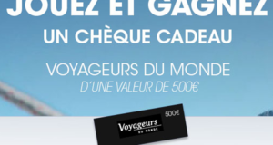 3 chèques cadeau Voyageurs du monde de 500 euros