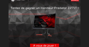 Concours gagnez 1 moniteur Gsync Acer