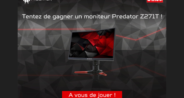 Concours gagnez 1 moniteur Gsync Acer