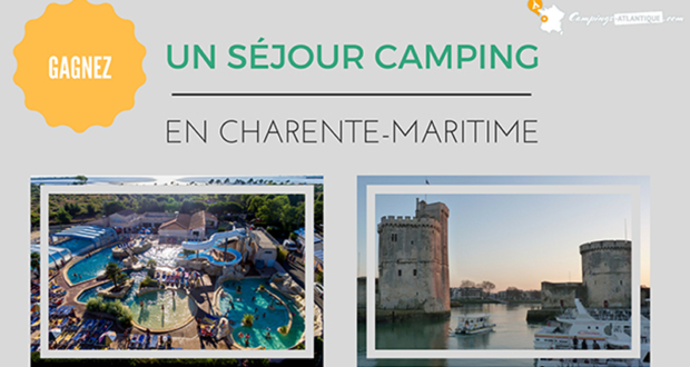 Concours gagnez 1 séjour dans un camping en Charente-Maritime