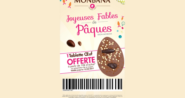 Chocolaterie Monbana Une tablette oeuf offerte