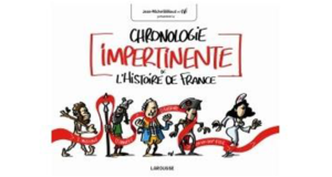 40 livres Chronologie impertinente de l'Histoire de France