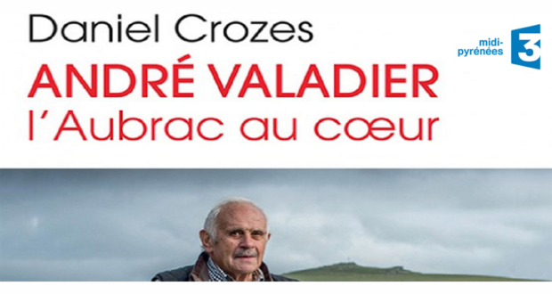 10 livres André Valadier, l'Aubrac au coeur