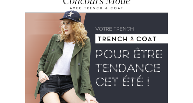 15 manteaux Trench & Coat au choix