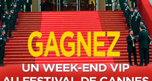 Week-end VIP pour 2 personnes à Cannes (valeur 7458 euros)