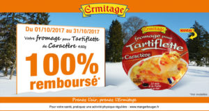 Fromage pour tartiflette Ermitage 100% Remboursé