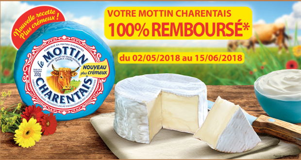 Fromage Mottin Charentais 100% remboursé