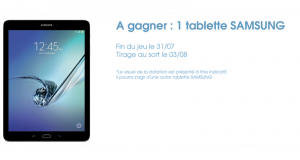 Tablette Samsung Galaxy Tab (valeur 150 euros)