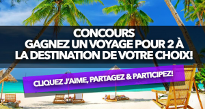 Voyage pour 2 personnes pour une destination au choix