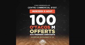 O'Tacos M offerts aux 100 premiers clients
