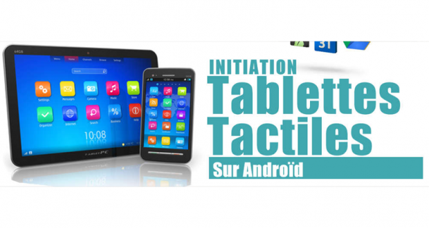 Initiation Gratuite aux Tablettes Android