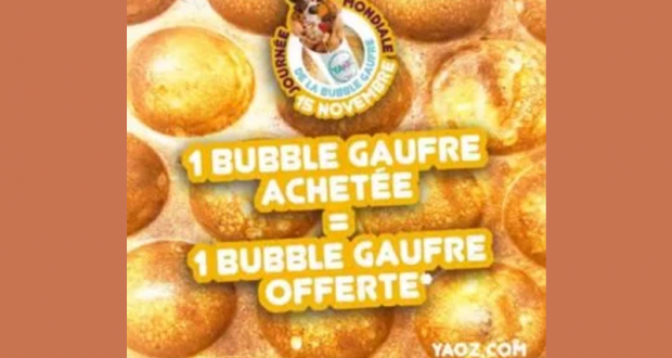 Bubble gaufre achetée = bubble gaufre offerte