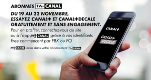 Les Chaines Canal+ et Canal+ Décalé offertes