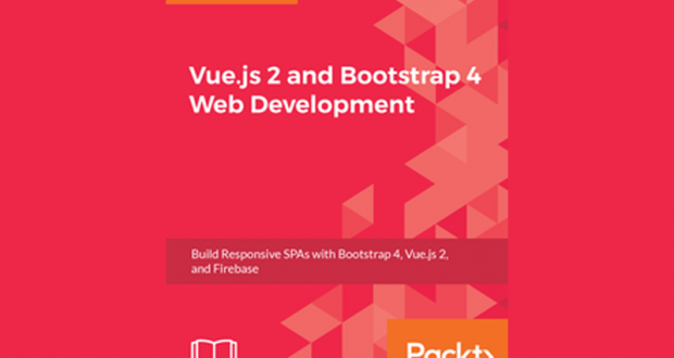 eBook Vue.js 2 and Bootstrap 4 Web Development gratuit