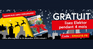 Accès gratuit au Magazine Elektor pendant 4 Mois