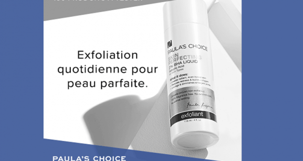 Testez l'Exfoliant liquide 2% BHA de Paula's Choice