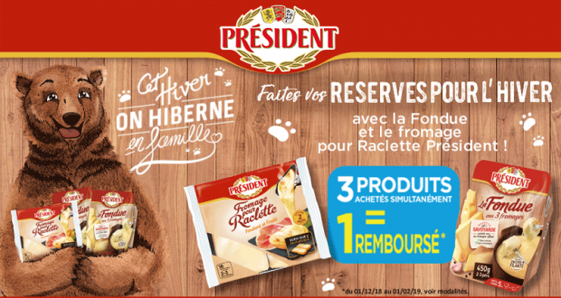 3ème Produit Président Fondue ou Raclette 100% Remboursé