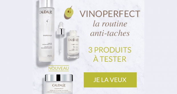 Testez le trio anti-taches et éclat Vinoperfect de Caudalie