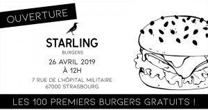 100 Burgers offerts pour l'ouverture - Starling Burgers Strasbourg