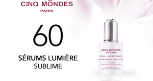 60 Sérums Lumière Sublime de Cinq Mondes à tester