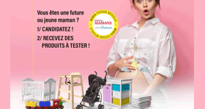 Devenez Maman Testeuse Officielle