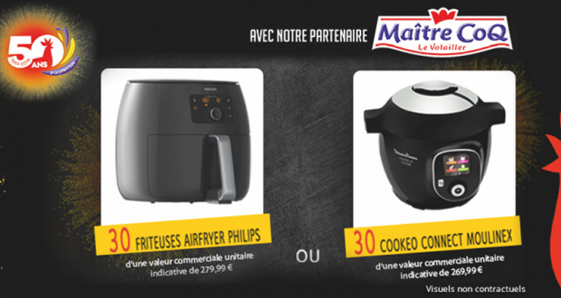 30 friteuses Philips + 30 cuiseurs Moulinex à gagner