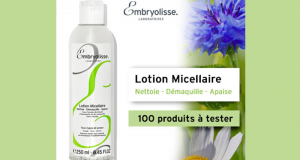 Testez la Lotion Micellaire de Embryolisse