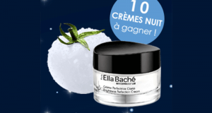 10 crèmes nuit Ella Baché offertes