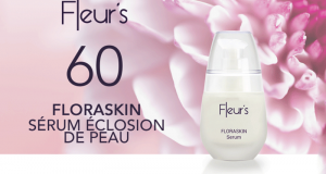 60 Sérums Éclosion de Peau FLORASKIN de Fleur’s à tester