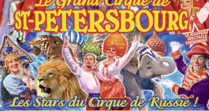 600 × 2 places pour le cirque de Saint-Pétersboug offertes