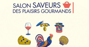 Invitations gratuites pour le salon des Saveurs des Plaisirs Gourmands