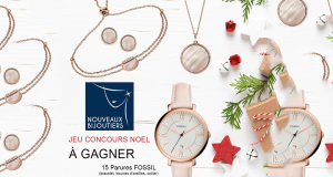 15 parures de bijoux Fossil et 15 montres Fossil offertes