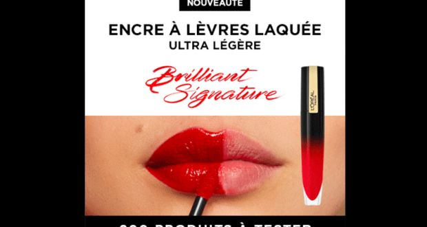 200 Encres à Lèvres Liquide Laquée Brilliant L'Oréal Paris à tester