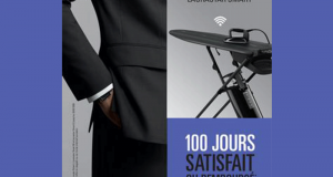 Laurastar Smart ou Laurastar Lift Satisfait ou 100% Remboursé