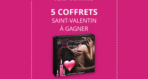 5 coffrets sensuels Saint Valentin offerts