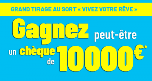 Gagnez un chèque de 10 000 euros