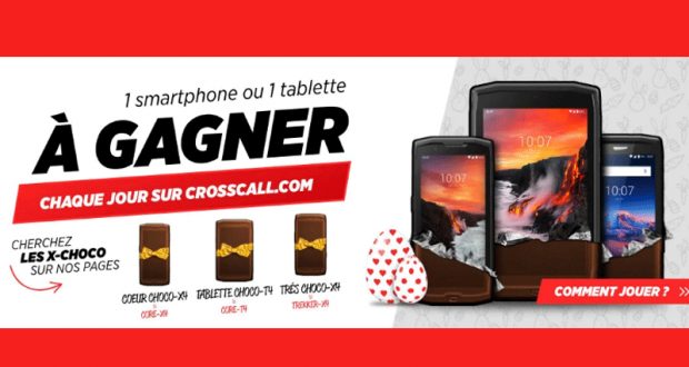 6 smartphones et 3 tablettes Crosscall offerts