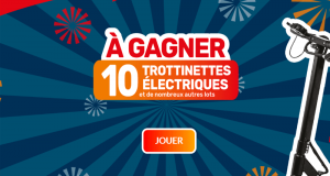 10 trottinettes électriques offertes