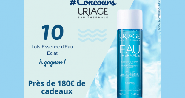 10 Soins Essence d'Eau Éclat Uriage offerts