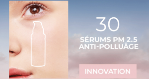 30 sérum anti-polluaging à tester