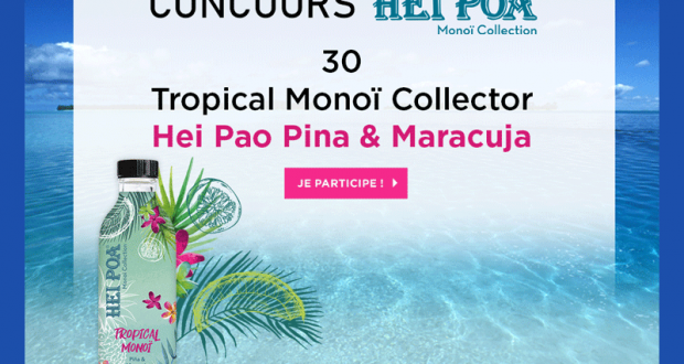 30 produits de beauté Tropical Monoï offerts