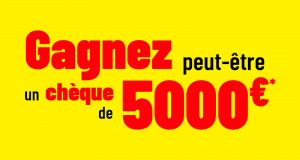 Un chèque de 5000 euros offert