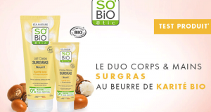 100 Duo Corps et Mains Surgras au Karité bio SO’BiO étic à tester