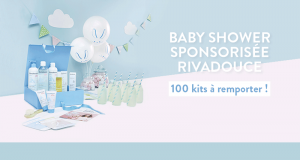 100 kits Baby Shower Rivadouce offerts